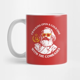 Crack Open A Cold One With The Comrades Mug